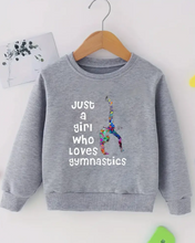 Girls JUST A GIRL WHO LOVES GYMNASTICS Print Crew Neck Long Sleeve Sweatshirt