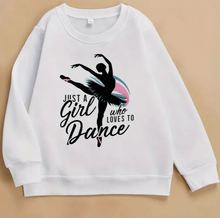 Girl's Casual 'Just A Girl Who Loves To Dance' Long Sleeve Round Neck Sweatshirt
